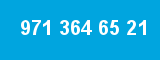 971 364 65 21